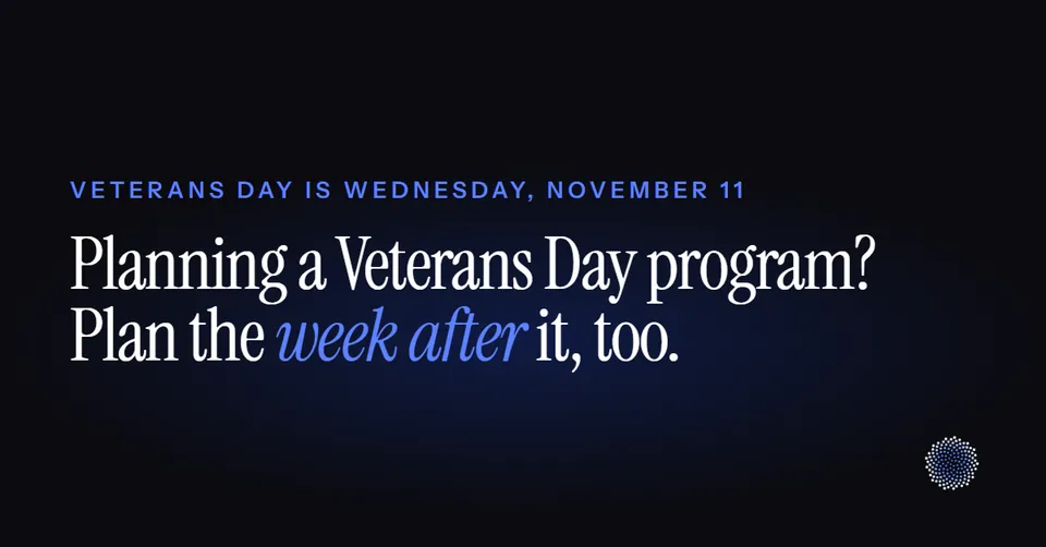 Planning a Veterans Day program? Plan the week after it, too. White and blue type on a dark navy card